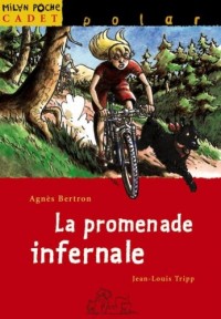 La promenade infernale