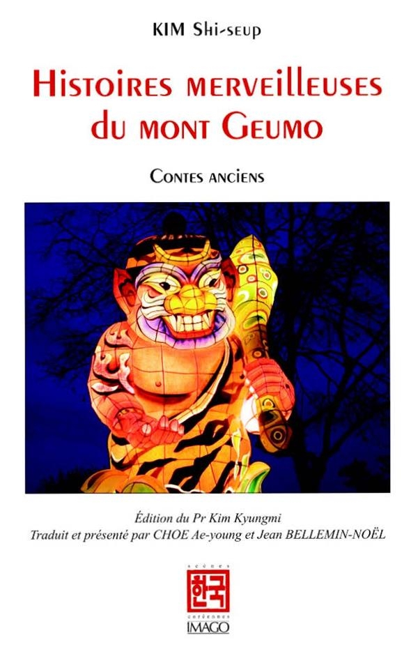 Histoires merveilleuses du mont Geumo : Contes anciens