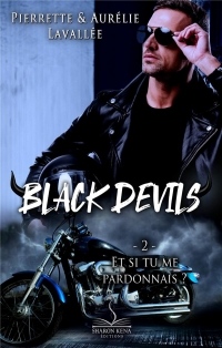 Black Devils 2: Et si tu me pardonnais ?