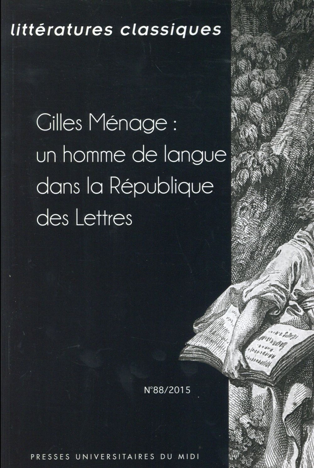 Gilles Ménage, un homme de langue dans la république des lettres