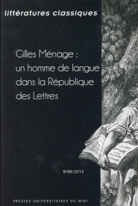 Gilles Ménage, un homme de langue dans la république des lettres