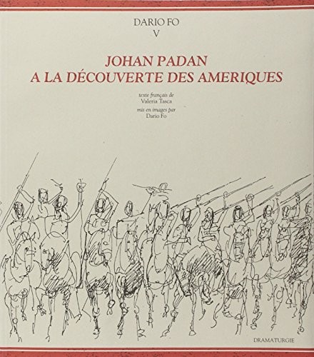 Johan Padan à la découverte des Amériques [9782902165223]