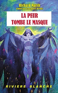 La peur tombe le masque