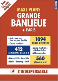 Maxi Plans Grande Banlieue + Paris