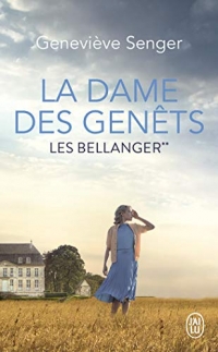 Les Bellenger, Tome 2 : La dame des Genêts
