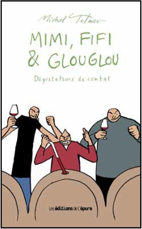 Mimi, Fifi & Glouglou, Tome 2 : Dégustateurs de combat