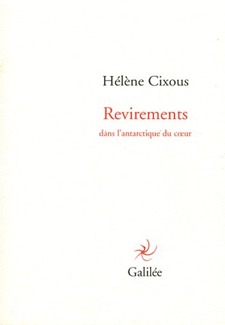 Revirements : Dans l'Antarctique du coeur