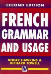 French Grammar and Usage, 2Ed
