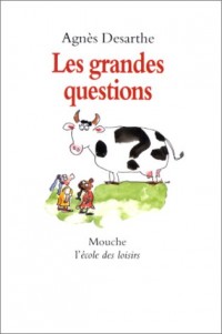 Grandes questions (les)