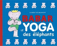 Babar, le yoga des éléphants