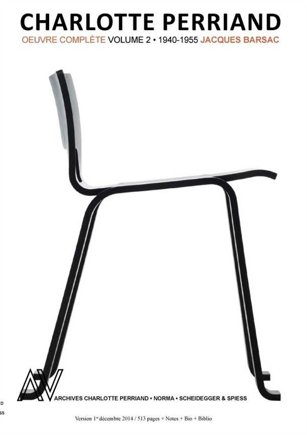 Charlotte Perriand : L'oeuvre complète Volume 2, 1940-1955