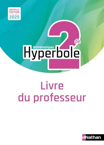 Hyperbole | Mathématiques 2de - Livre du professeur