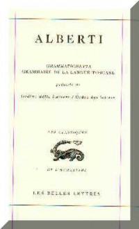Grammaire de la langue toscane / Grammatichetta: Précédé de Ordine delle Laettere / Ordre des lettres