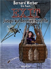 Exit, tome 3 : Jusqu'au dernier souffle