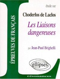 Laclos, Les Liaisons dangereuses