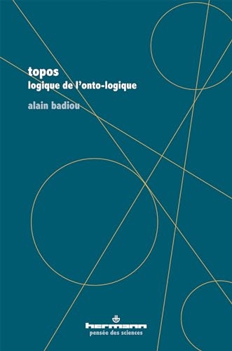 Topos: Logique de l'onto-logique