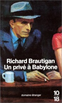 Un privé à Babylone