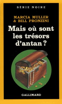 Mais où sont les trésors d'antan ?