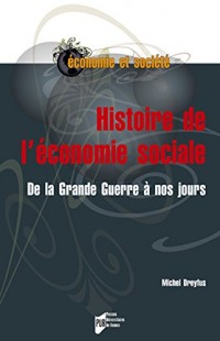 Histoire de l'économie sociale: De la Grande Guerre à nos jours