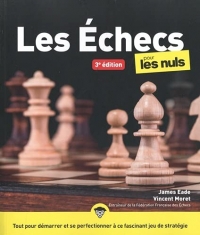 Les Échecs Pour les Nuls, 3e