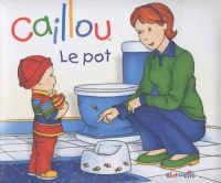 Caillou Le pot