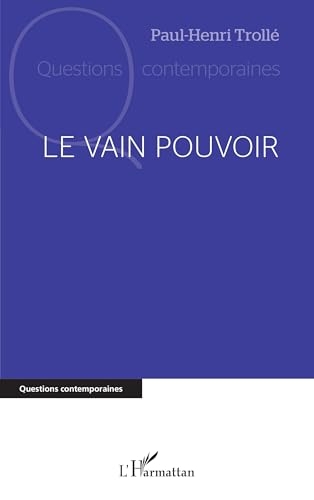Le vain pouvoir