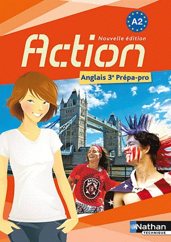 Action : Anglais 3e Prépa-Pro