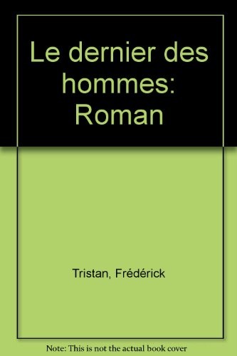 Le dernier des hommes