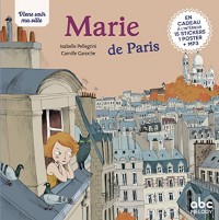 Viens voir ma ville - Marie de Paris (éd.2018)