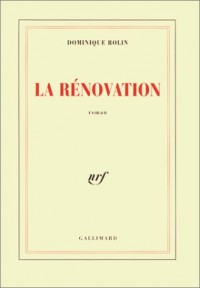 La Rénovation