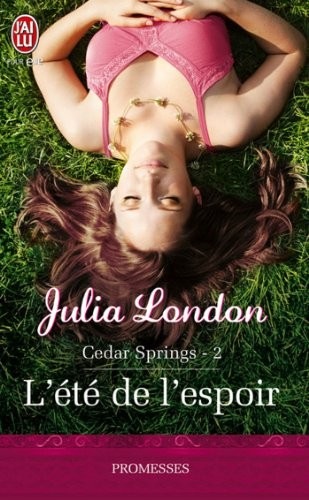 Cedar Springs, Tome 2 : L'été de l'espoir