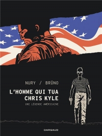 L'homme qui tua Chris Kyle - tome 0 - L'homme qui tua Chris Kyle