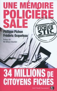 Une Mémoire Policière Sale : fichier STIC