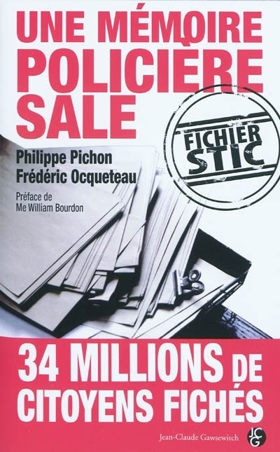 Une Mémoire Policière Sale : fichier STIC