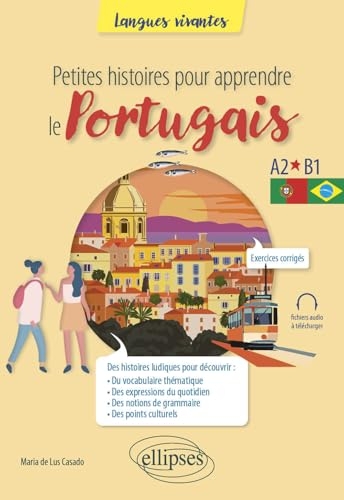 Petites histoires pour apprendre le portugais: A2-B1