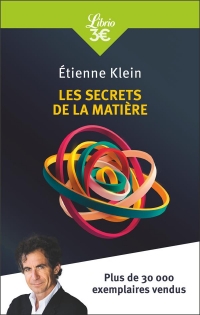 LES SECRETS DE LA MATIERE