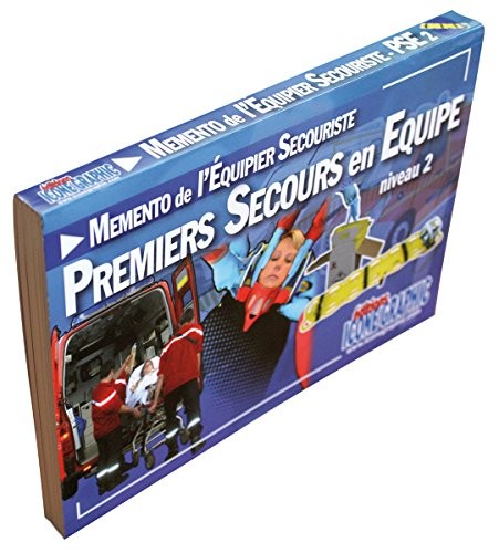 Memento du Secouriste Premiers Secours en Equipe de niveau 2 - PSE2