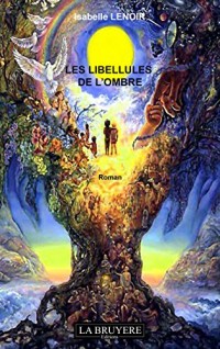 Les libellules de l'ombre