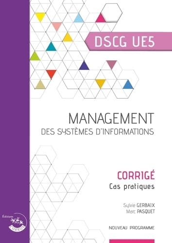 Management des systèmes d'information - Corrigé: UE 5 DU DSCG