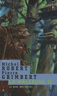 La Malerune, Tome 2 : Le dire des Sylfes