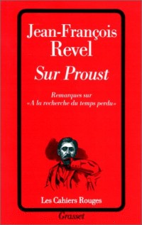 Sur Proust. Remarques sur 