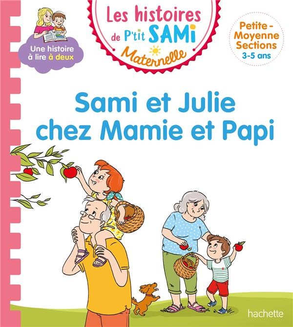 Album 9 P'Tit Sami Maternelle (3-4 Ans) Chez Mamie et Papi