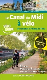 Le Canal du midi à vélo - De Toulouse à l'étang de Thau
