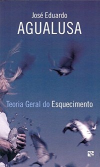 Teoria Geral do Esquecimento (Em Portuguese do Brasil)