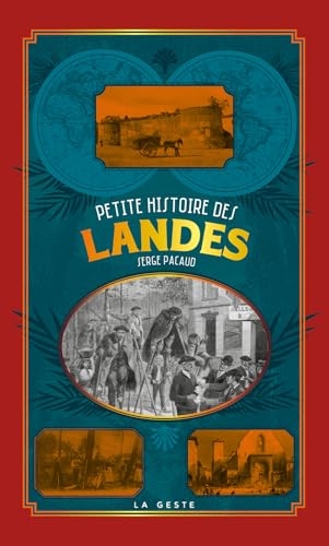 Petite histoire des Landes