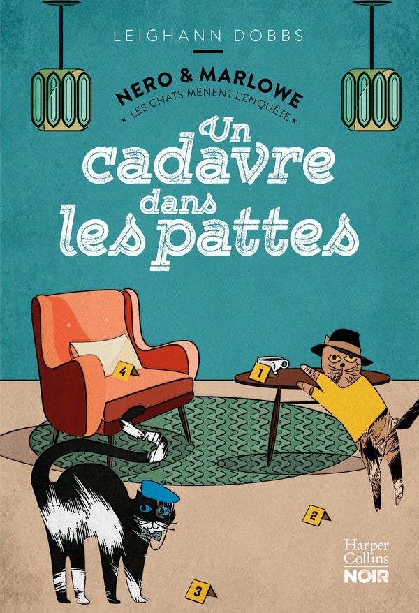 Un cadavre dans les pattes : une enquête de Nero et Marlowe: Une enquête de Nero et Marlowe