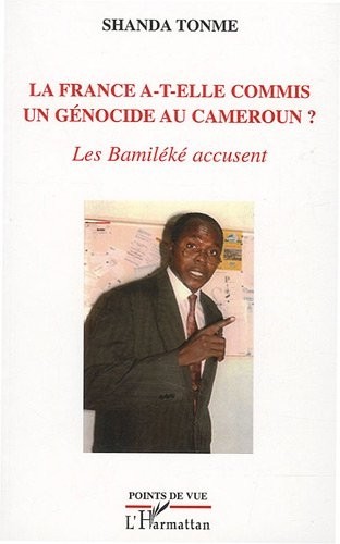 La France a-t-elle commis un génocide au Cameroun ? : Les Bamiléké accusent