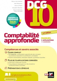 DCG 10 - Comptabilité approfondie - 13e édition - Manuel et applications