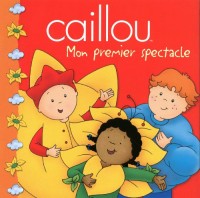 CAILLOU LE SPECTACLE