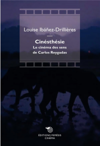 Cinesthesie - le Cinema des Sens de Carlos Reygadas